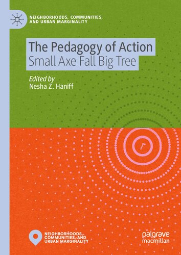 The Pedagogy of Action: Small Axe Fall Big Tree