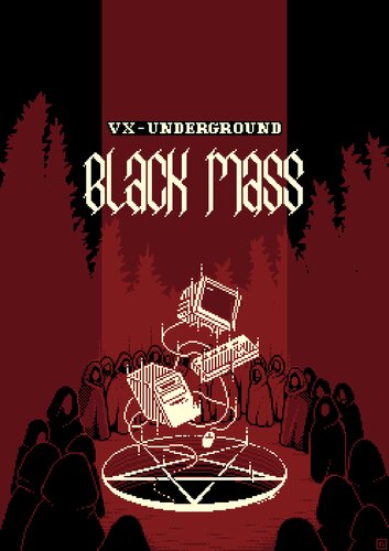 VX Underground Black Mass: Volume 1