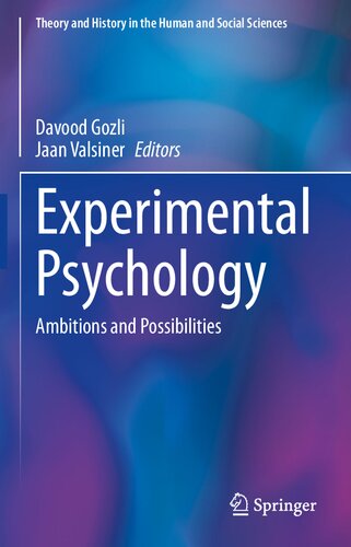 Experimental Psychology: Ambitions and Possibilities