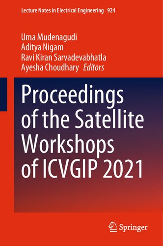 Proceedings of the Satellite Workshops of ICVGIP 2021