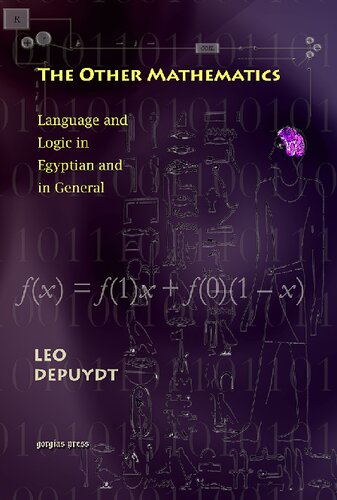 The Other Mathematics: Language and Logic in Egyptian and in General: