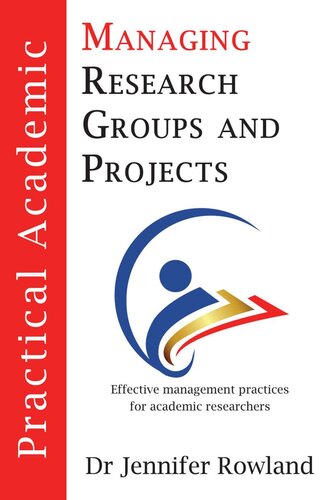 Practical Academic: Managing Research Groups and Projects