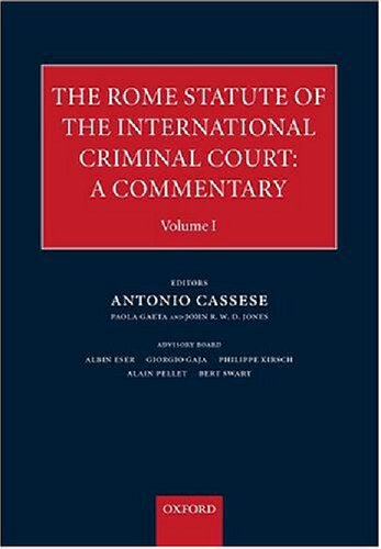 The Rome Statute for an International Criminal Court: A Commentary, multi-volume set