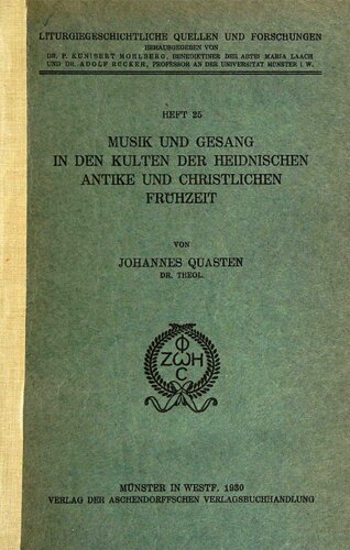 Musik und Gesang in den Kulten der heidnischen Antike und christlichen Frühzeit