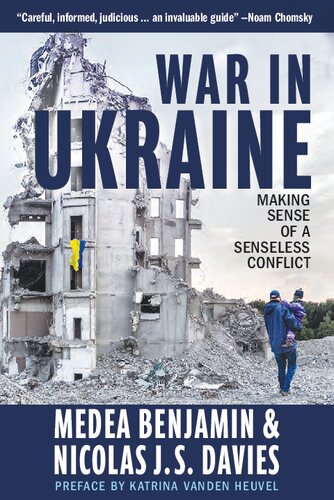 War in Ukraine: Making Sense of a Senseless Conflict