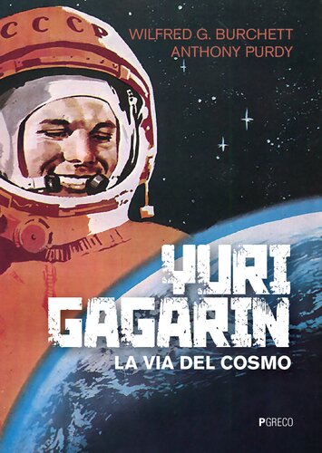 Yuri Gagarin. La via del cosmo