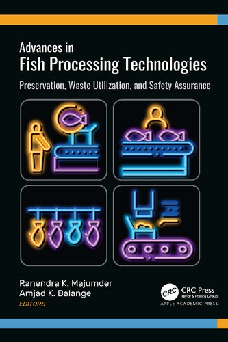 Advances in Fish Processing Technologies: Preservation, Waste Utilization, and Safety Assurance