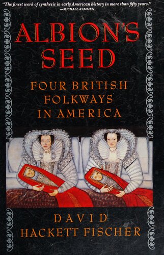 Albion's seed: four British folkways in America