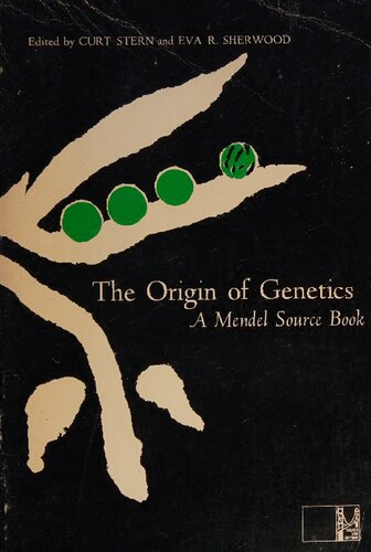 The Origin of Genetics: A Mendel Source Book