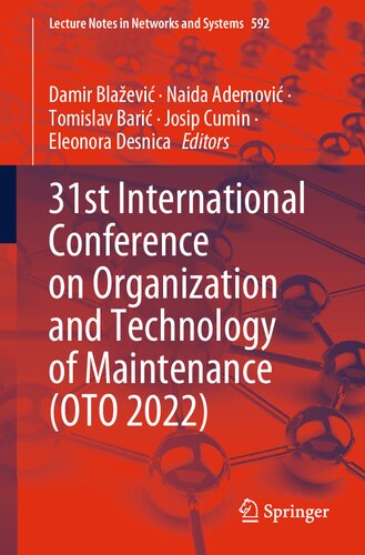 31st International Conference on Organization and Technology of Maintenance (OTO 2022)