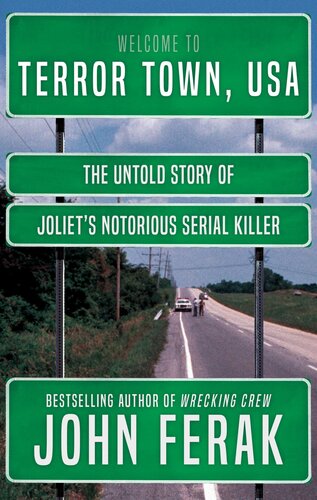 TERROR TOWN, USA: The Untold Story of Joliet's Notorious Serial Killer