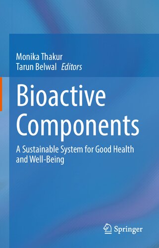 Bioactive Components: A Sustainable System for Good Health and Well-Being