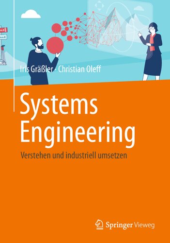 Systems Engineering: Verstehen und industriell umsetzen