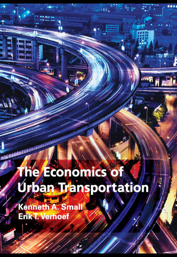 The Economics of Urban Transportation