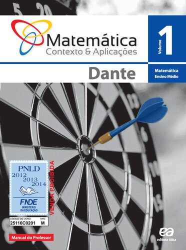 Matemática - Contexto & Aplicações - Roberto Dante - Vol 1 - Manual do professor