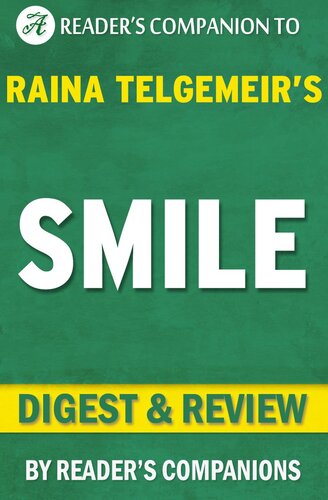 Smile: By Raina Telgemeir | Digest & Review