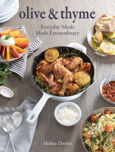 Olive & Thyme: Everyday Meals Made Extraordinary