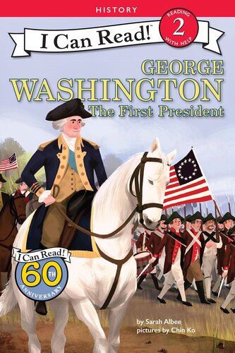 George Washington: The First President