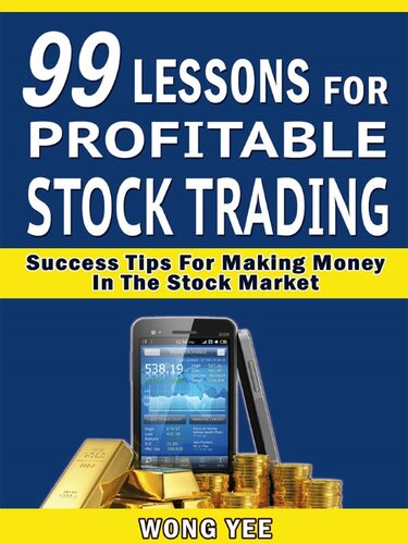 99 Lessons for Profitable Stock Trading Success