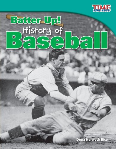 Batter Up! History of Baseball