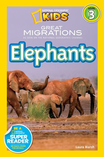 National Geographic Readers: Great Migrations Elephants