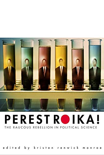 Perestroika!: The Raucous Rebellion in Political Science