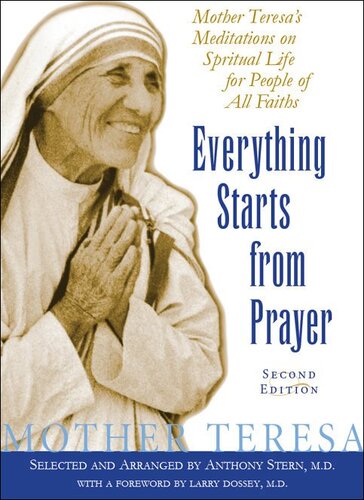 Everything Starts from Prayer: Mother Teresa's Meditations on Spiritual Life for People of All Faiths