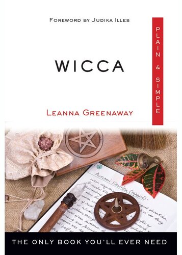 Wicca, : The Only Book You'll Ever Need