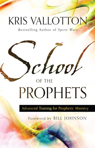 School of the Prophets: Advanced Training for Prophetic Ministry