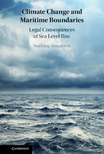 Climate Change and Maritime Boundaries: Legal Consequences of Sea Level Rise