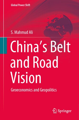 China’s Belt and Road Vision: Geoeconomics and Geopolitics