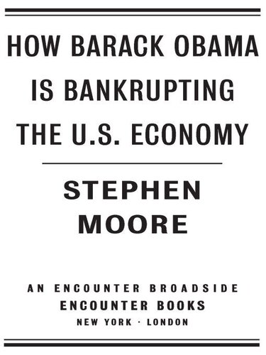 How Barack Obama is Bankrupting the U.S. Economy