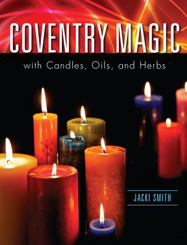 Coventry Magic with Candles, Oils, and Herbs