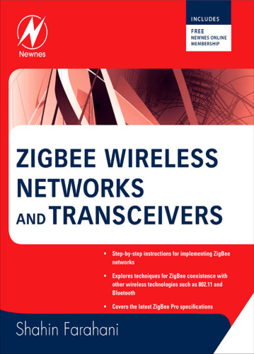 ZigBee Wireless Networks and Transceivers