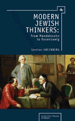 Modern Jewish Thinkers: From Mendelssohn to Rosenzweig