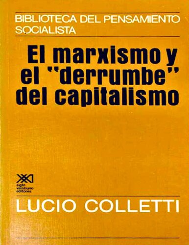 El Marxismo y el Derrumbe del Capitalismo