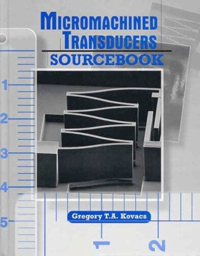 Micromachined Transducers Sourcebook