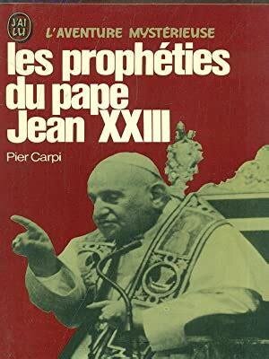 Les prophéties du Pape Jean XXIII