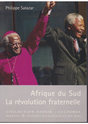 Afrique du Sud. La révolution fraternelle