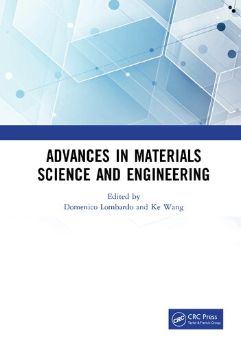 Advances in Materials Science and Engineering: Proceedings of the 7th Annual International Workshop on Materials Science and Engineering, (IWMSE 2021), Changsha, Hunan, China, 21-23 May 2021