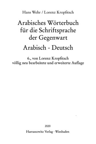 Arabisches Wörterbuch für die Schriftsprache der Gegenwart. Arabisch - Deutsch