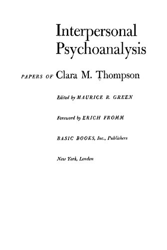 Interpersonal Psychoanalysis: the collected papers of Clara M. Thompson