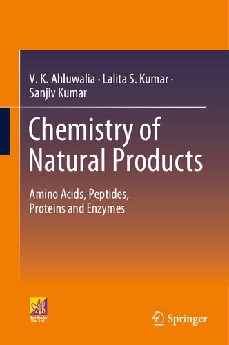 Chemistry of Natural Products: Amino Acids, Peptides, Proteins and Enzymes