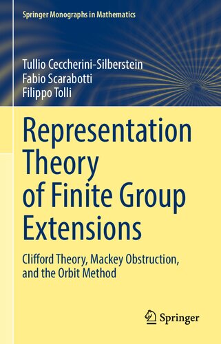 Representation Theory of Finite Group Extensions: Clifford Theory, Mackey Obstruction, and the Orbit Method