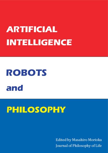 Artificial Intelligence, Robots, and Philosophy