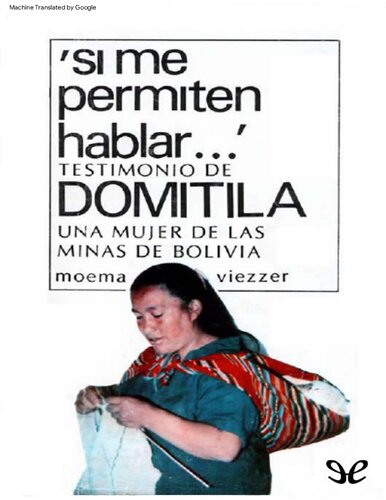 Let Me Speak! Testimony of Domitila, a Woman of the Bolivian Mines