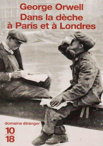 Dans la dèche à Paris et à Londres