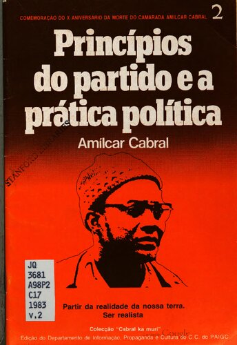 Princípios do Partido e a prática política. Partir da realidade da nossa terra. Ser realista