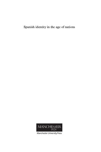 Spanish Identity in the Age of Nations