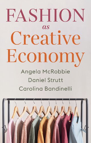 Fashion as Creative Economy: Micro-Enterprises in London, Berlin and Milan